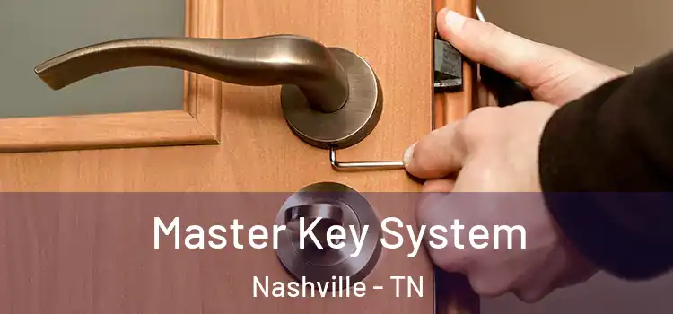 Master Key System Nashville - TN
