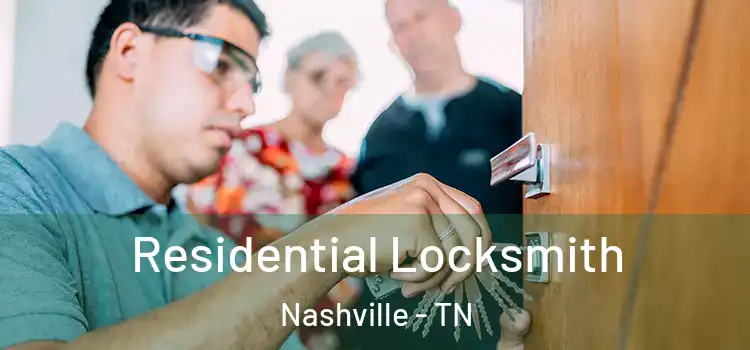  Residential Locksmith Nashville - TN